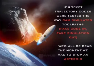 What Rocket Science Can Teach Us About CNC Simulation