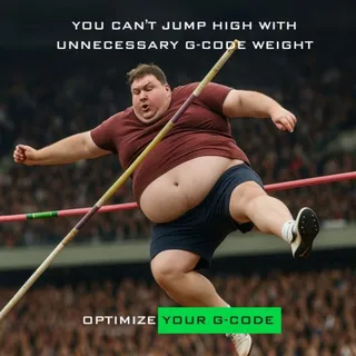 Heavy G-code Drags You Down